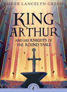King Arthur and His Knights of the Round Table