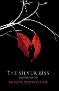The Silver Kiss