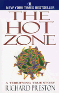 The Hot Zone: A Terrifying True Story