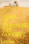 Find a Stranger, Say Goodbye