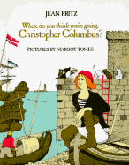 Where Do You Think You're Going, Christopher Columbus?