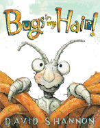 Bugs in My Hair! Book Cover Image