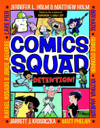 Comics Squad Detention!