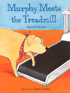 Murphy Meets the Treadmill