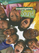Investigating Sound