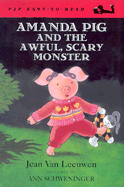 Amanda Pig and the Awful, Scary Monster