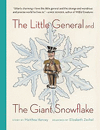 The Little General and the Giant Snowflake