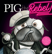 Pig the Rebel Book Cover Image