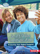 Smart Online Communication: Protecting Your Digital Footprint