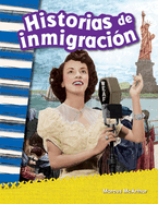 Historias de inmigración