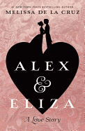 Alex and Eliza: A Love Story