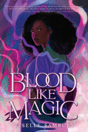 Blood Like Magic Book Cover Image