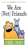 We Are (Not) Friends Book Cover Image