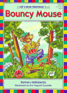 Bouncy Mouse