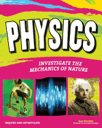 Physics: Investigate the Mechanics of Nature