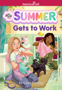 Summer Gets to Work
