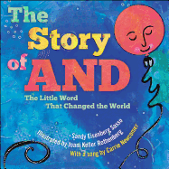 The Story of AND: The Little Word That Changed the World