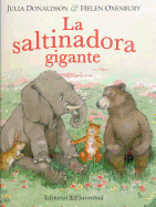 La Saltinadora Gigante