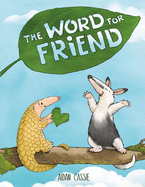 The Word for Friend Book Cover Image