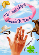 The Secret Life of Amanda K. Woods