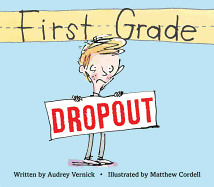 First Grade Dropout
