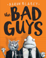 The Bad Guys Book Cover Image