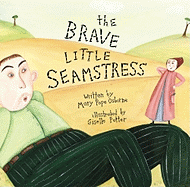 The Brave Little Seamstress