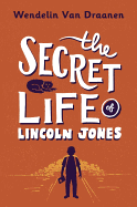 The Secret Life of Lincoln Jones Book Cover Image