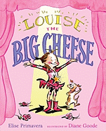 Louise the Big Cheese: Divine Diva