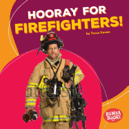 Hooray for Firefighters!