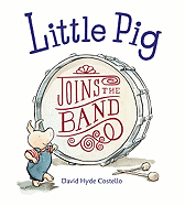 Little Pig Joins the Band
