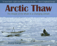 Arctic Thaw: The People of the Whale in a Changing Climate