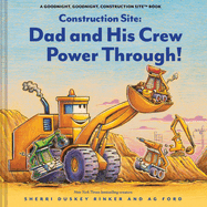 Dad and His Crew Power Through!