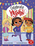 Celebrate with Yasmin!