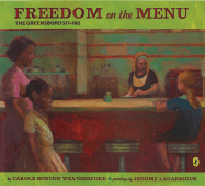 Freedom on the Menu: The Greensboro Sit-Ins
