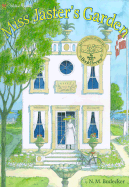 Miss Jaster's Garden