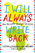 I Will Always Write Back: How One Letter Changed Two Lives