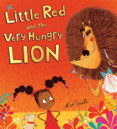 Little Red and the Very Hungry Lion Book Cover Image