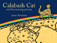 Calabash Cat and His Amazing Journey