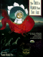 The Tree is Older Than You Are: A Bilingual Gathering of Poems and Stories from Mexico with Paintings…