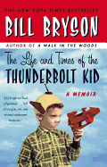 Life and Times of the Thunderbolt Kid: A Memoir