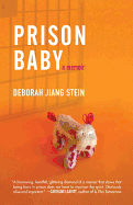 Prison Baby: A Memoir