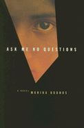 Ask Me No Questions