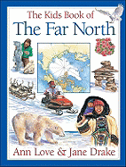 The Kids Book of the Far North