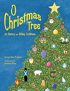 O Christmas Tree: Its History and Holiday Traditions