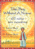 Boy Without a Name, The / El Niño Sin Nombre