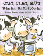 Clic, clac, muu: Vacas escritoras