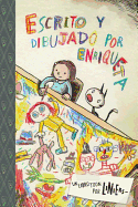 Escrito y dibujado por Enriqueta