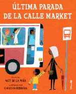 La Ultima Parada de la Calle Market