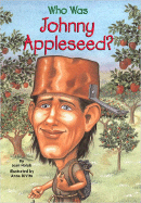 Who Was Johnny Appleseed?